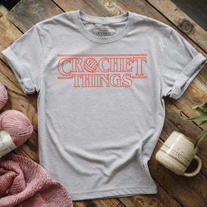 Crochet Things T-shirt