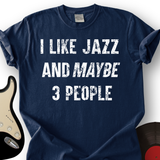 I like Jazz T-Shirt