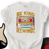 Be Kind Rewind T-Shirt