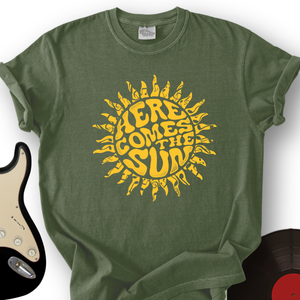 Here Comes The Sun T-Shirt