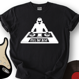 Feel The Beat T-Shirt