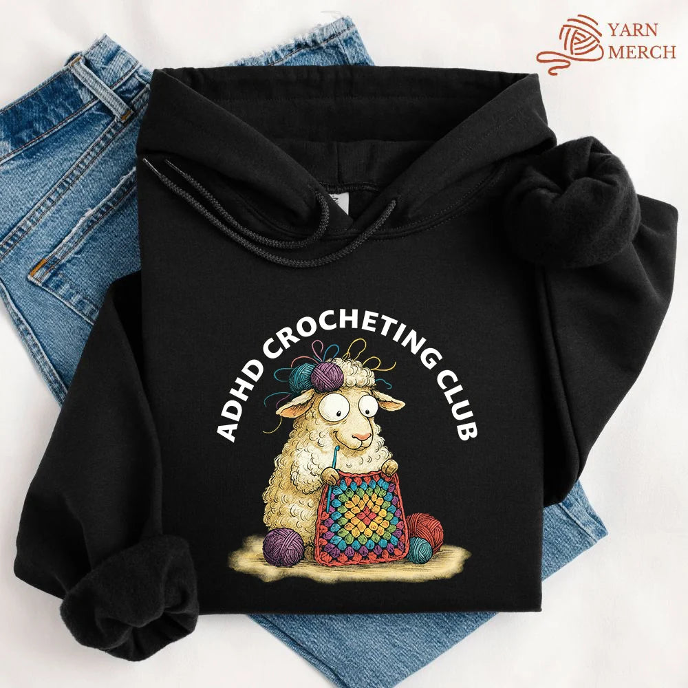 ADHD Crocheting Club Hoodie