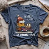 Sorry Cant T-shirt