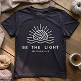 Be The Light T-shirt