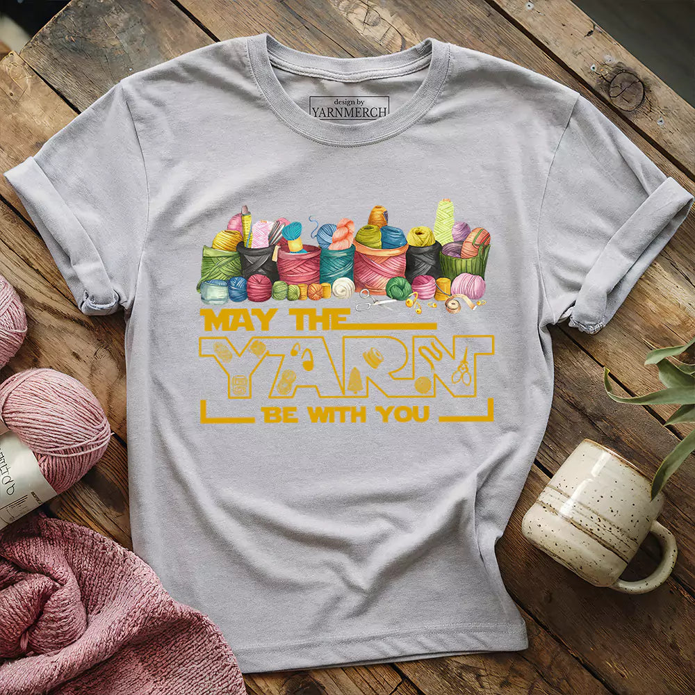 May The Yarn Be With You T-shirt