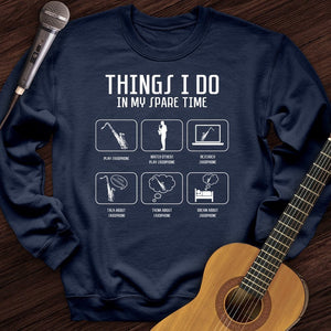 All I Do is Saxophone Crewneck