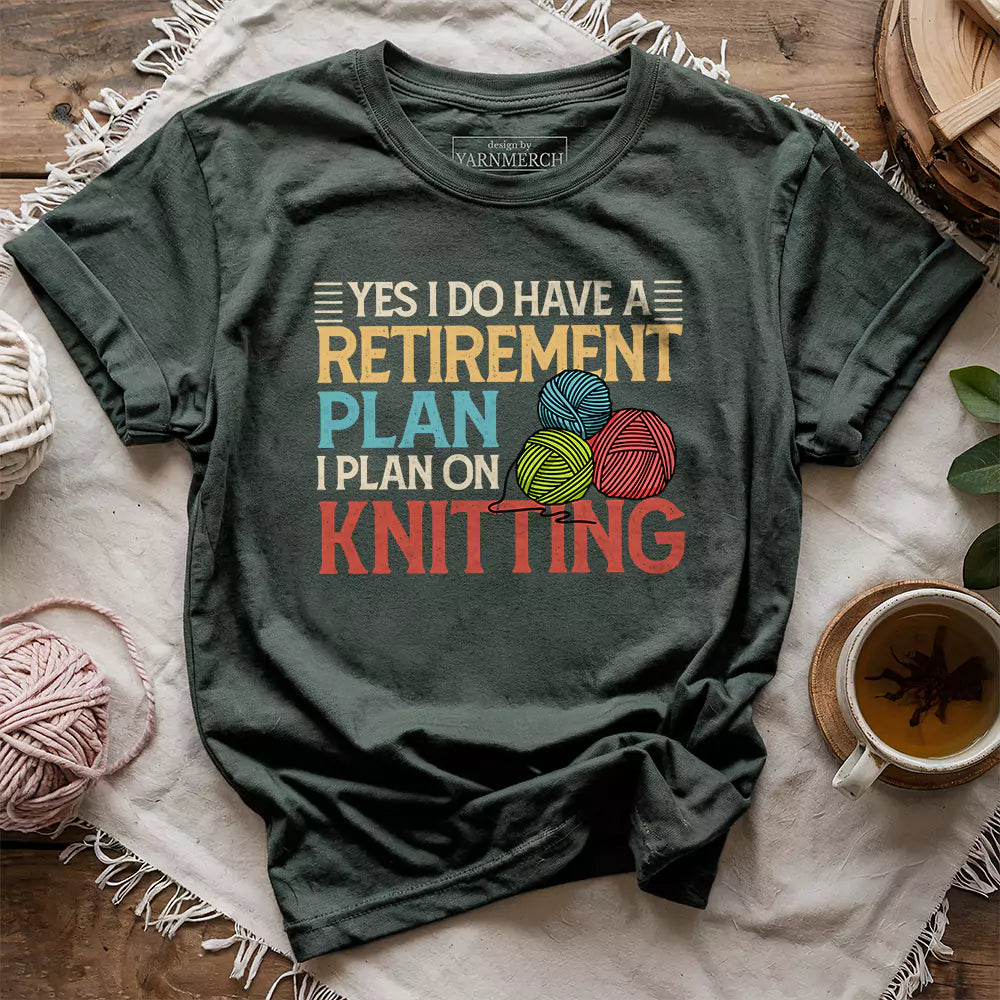 Retirement Plan T-shirt